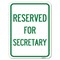 Signmission Reserved for Secretary Heavy-Gauge Aluminum Rust Proof Parking Sign, 18" x 24", A-1824-23173 A-1824-23173 - alternate 1